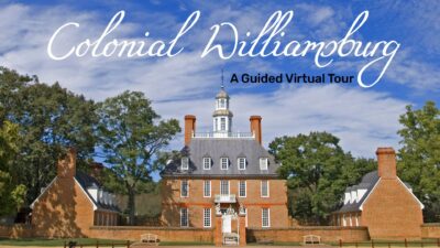 Colonial Williamsburg - A Guided Virtual Tour with Directed Worksheet